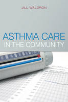 Asthma Care in the Community - Jill Waldron