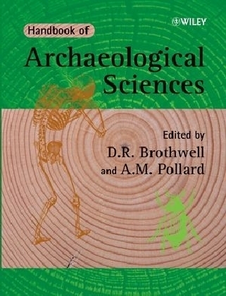 Handbook of Archaeological Sciences - DR Brothwell