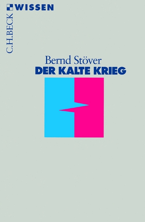 Der Kalte Krieg - Bernd Stöver