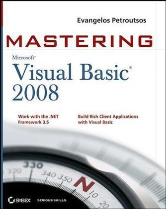 Mastering Microsoft Visual Basic 2008 - Evangelos Petroutsos