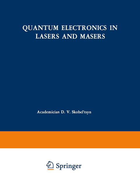 Quantum Electronics in Lasers and Masers - 