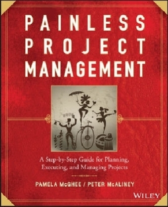 Painless Project Management - Pamela McGhee, Peter McAliney