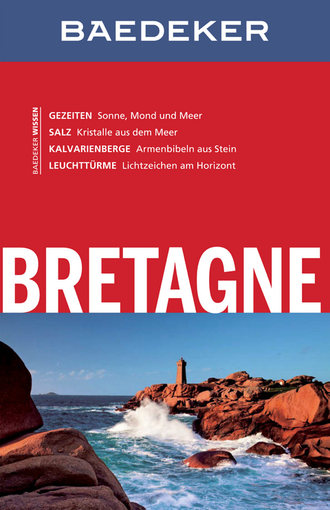 Baedeker Reiseführer Bretagne - Anja Schliebitz, Dr. Madeleine Reincke, Hilke Maunder