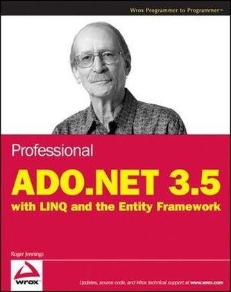 Professional ADO.NET 3.5 with LINQ and the Entity Framework - Roger Jennings