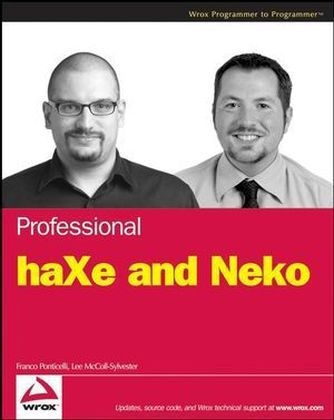 Professional HaXe and Neko - Franco Ponticelli, Lee McColl-Sylvester