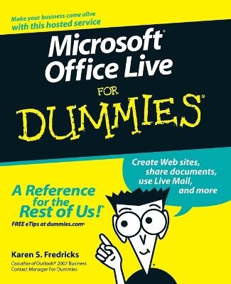 Microsoft Office Live For Dummies - KS Fredricks