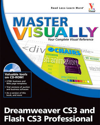 Master Visually Dreamweaver CS3 and Flash CS3 Professional - Sherry Kinkoph Gunter, Janet Valade