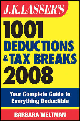 J.K. Lasser's 1001 Deductions and Tax Breaks - Barbara Weltman