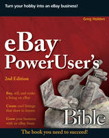 eBay PowerUser's Bible - Greg Holden