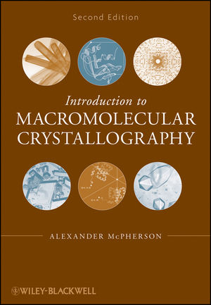 Introduction to Macromolecular Crystallography - Alexander McPherson