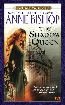 The Shadow Queen - Anne Bishop