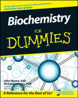 Biochemistry For Dummies - John T. Moore, Richard H. Langley