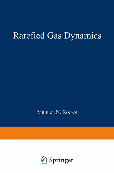 Rarefied Gas Dynamics - Maurice N. Kogan