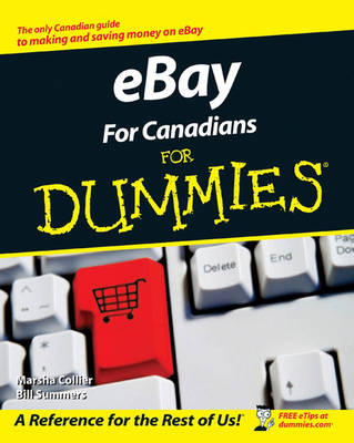 eBay For Canadians For Dummies - Marsha Collier, Bill Summers