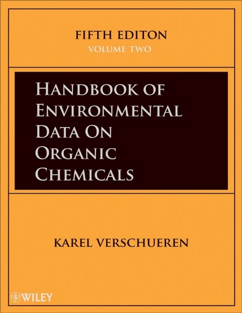 Handbook of Environmental Data on Organic Chemicals, 4 Volume Set - Karel Verschueren