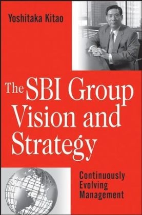 The SBI Group Vision and Strategy - Yoshitaka Kitao