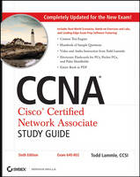 CCNA - Cisco Certified Network Associate Study Guide - Todd Lammle