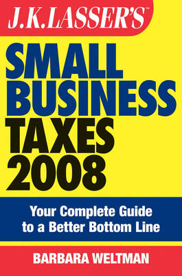 J.K.Lasser's Small Business Taxes - Barbara Weltman