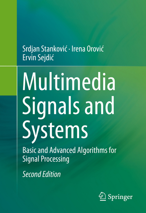 Multimedia Signals and Systems - Srdjan Stanković, Irena Orović, Ervin Sejdić