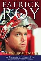 Patrick Roy - Michel Roy