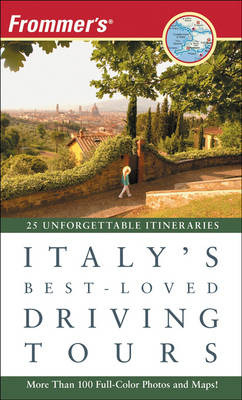 Frommer's Italy's Best-loved Driving Tours -  British Automobile Association, Paul Duncan