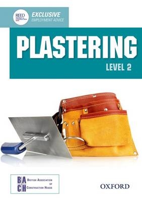 Plastering Level 2 Diploma Student Book -  British Association of Construction Heads