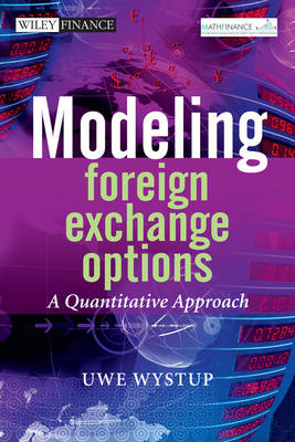 Modeling Foreign Exchange Options - Uwe Wystup