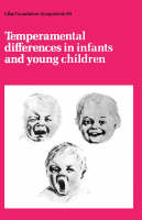 Ciba Foundation Symposium 89 – Temperamental Differences in Infants and Young Children - R Porter