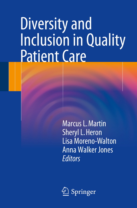 Diversity and Inclusion in Quality Patient Care - 