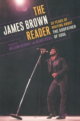 The James Brown Reader - 