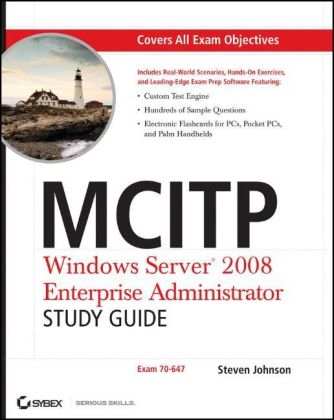 MCITP: Windows Server 2008 Enterprise Administrator Study Guide - Steven Johnson