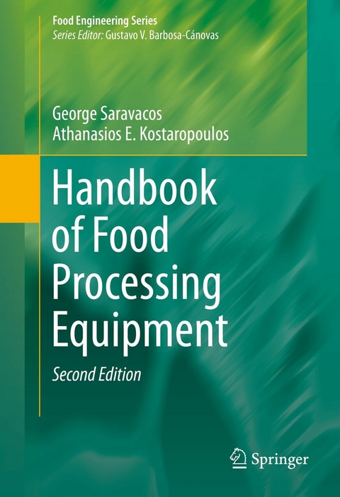 Handbook of Food Processing Equipment - George Saravacos, Athanasios E. Kostaropoulos