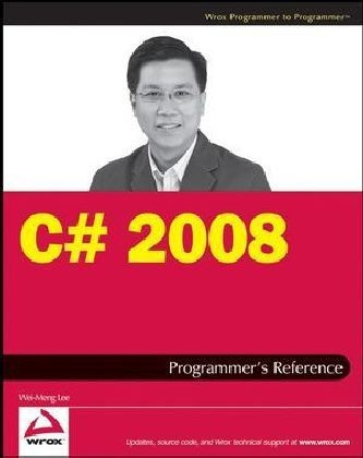 C# 2008 Programmer's Reference - Wei-Meng Lee