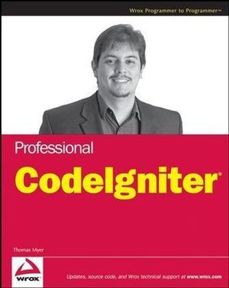 Professional CodeIgniter - Thomas Myer