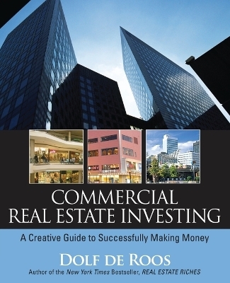 Commercial Real Estate Investing - Dolf de Roos