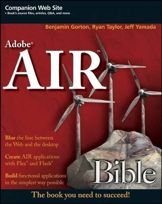 AIR Bible - Benjamin Gorton, Ryan Taylor, Jeff Yamada