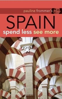 Pauline Frommer's Spain - Peter Stone, David Lyon, Patricia Harris