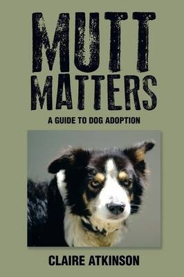 Mutt Matters - Claire Atkinson