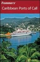 Frommer's Caribbean Ports of Call - Christina Paulette Colon