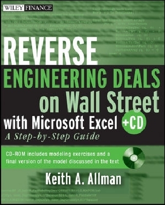 Reverse Engineering Deals on Wall Street with Microsoft Excel, + Website - Keith A. Allman