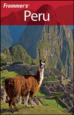 Frommer's Peru - Neil Edward Schlecht