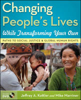 Changing People's Lives While Transforming Your Own - Jeffrey A. Kottler, Mike Marriner