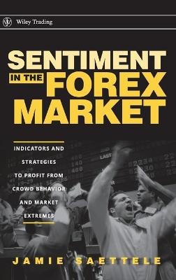 Sentiment in the Forex Market - Jamie Saettele