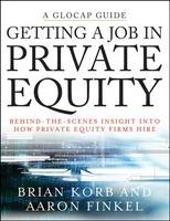 Getting a Job in Private Equity - Brian Korb, Aaron Finkel