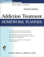 Addiction Treatment Homework Planner - James R. Finley, Brenda S. Lenz