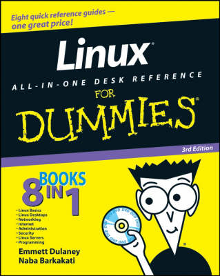 Linux All-in-one Desk Reference For Dummies - Emmett Dulaney, Nabajyoti Barkakati