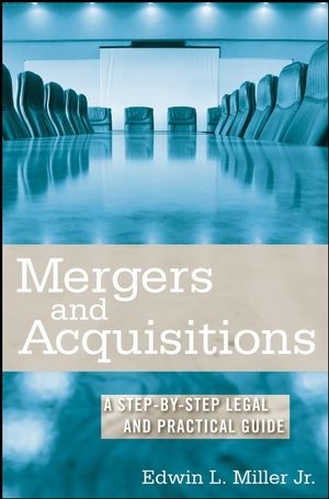 Mergers and Acquisitions - Edwin L. Miller