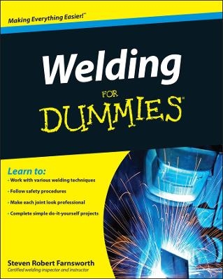 Welding For Dummies - Steven Robert Farnsworth