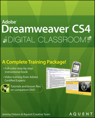 Dreamweaver CS4 Digital Classroom - Jeremy Osborn,  AGI Creative Team