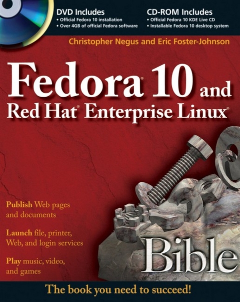 Fedora 10 and Red Hat Enterprise Linux Bible - Christopher Negus